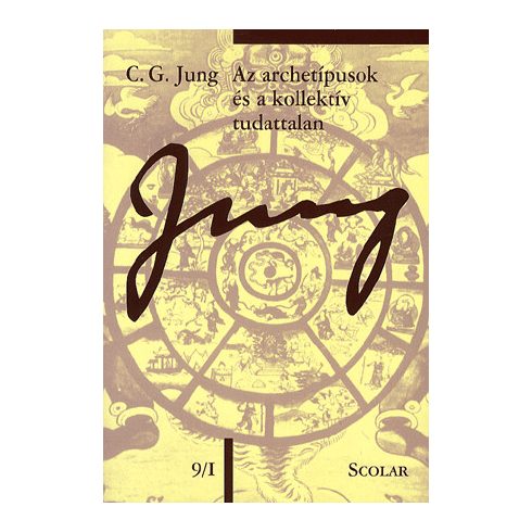 Carl Gustav Jung: Az archetípusok és a kollektív tudattalan (ÖM 9/I. kötet)