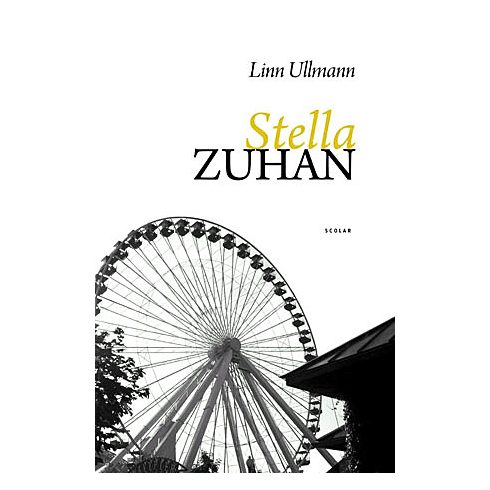 Linn Ullmann: Stella zuhan