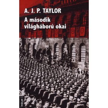 A. J. P. Taylor: A második világháború okai