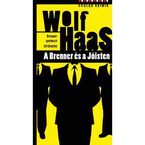 Wolf Haas: A Brenner és a Jóisten (antikvár)