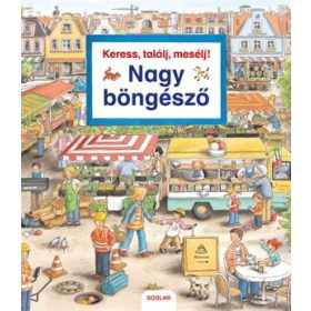   Susanne Gernhäuser: Keress, találj, mesélj! Nagy böngésző