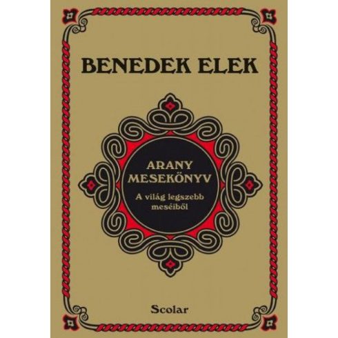 Benedek Elek: Arany mesekönyv (3. kiadás)