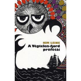 Kim Leine: A Végtelen-fjord prófétái