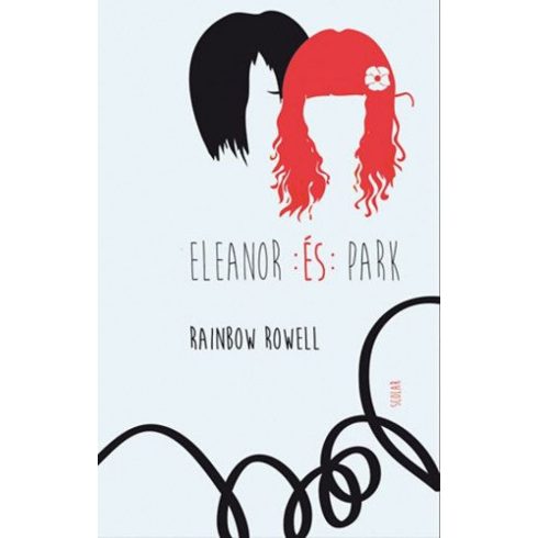 Rainbow Rowell: Eleanor és Park