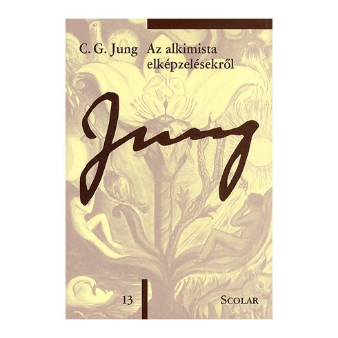 Carl Gustav Jung: Az alkimista elképzelésekről (ÖM 13)