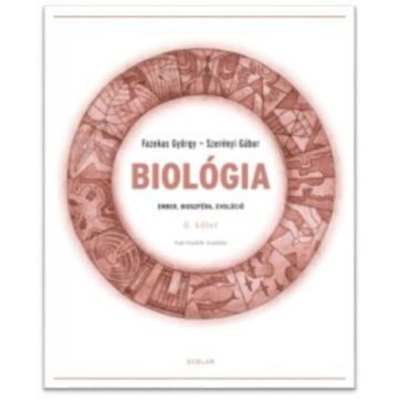   Fazekas György, Szerényi Gábor: Biológia II. kötet – Ember, bioszféra, evolúció (Harmadik, javított kiadás)