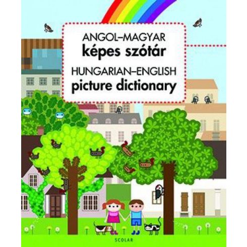 Nagy Diána: Angol–magyar képes szótár / Hungarian-English Picture Dictionary