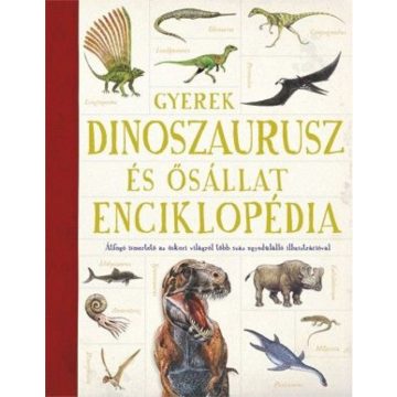   Emma Marriott: Gyerek Dinoszaurusz és ősállatenciklopédia