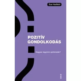 Sue Hadfield: Pozitív gondolkodás