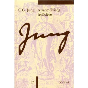 C. G. Jung: A személyiség fejlődése (ÖM 17)