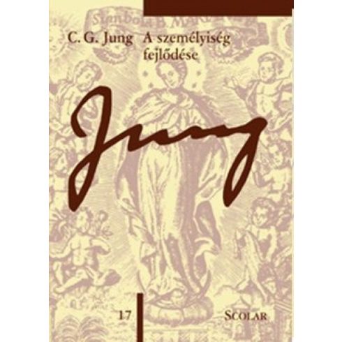 C. G. Jung: A személyiség fejlődése (ÖM 17)