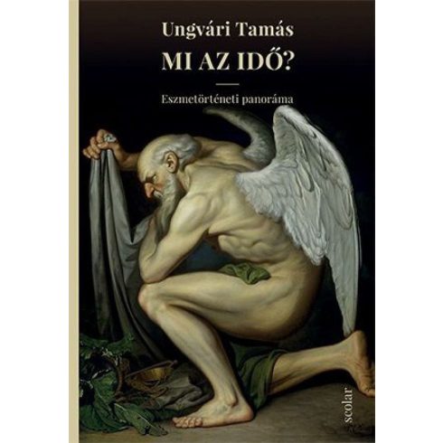 Ungvári Tamás: Mi az Idő?