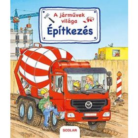 Susanne Gernhäuser: A járművek világa - Építkezés