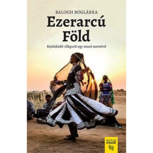 Balogh Boglárka: Ezerarcú Föld