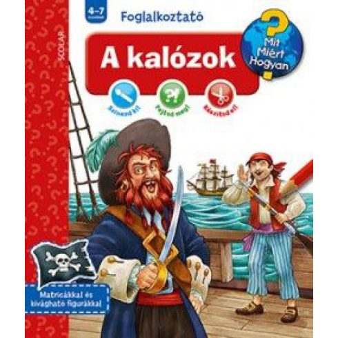 A kalózok  - Mit? Miért? Hogyan? Foglalkoztató