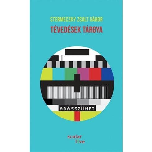 Stermeczky Zsolt Gábor: Tévedések tárgya