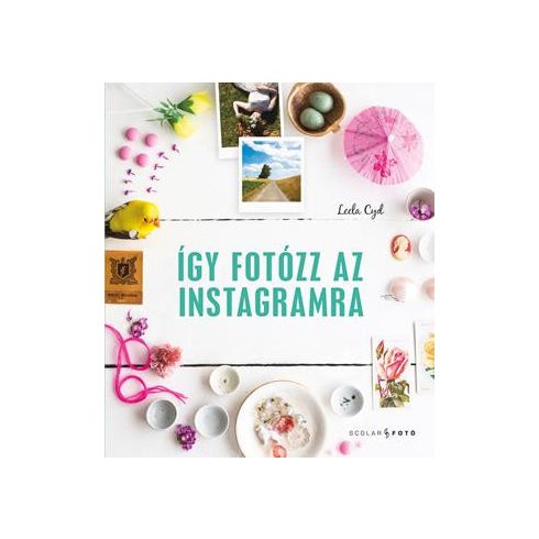 Leela Cyd: Így fotózz az Instagramra