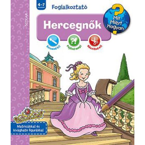 Dominique Conte, Elke Broska: Mit? Miért? Hogyan? Foglalkoztató - Hercegnők