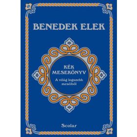 Benedek Elek: Kék mesekönyv