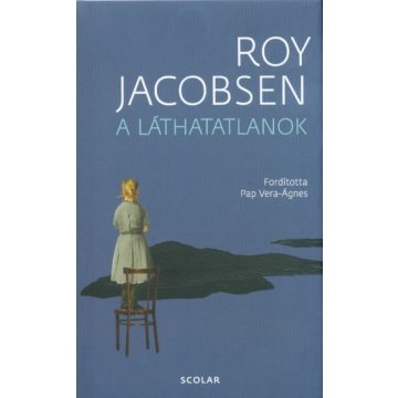 Roy Jacobsen: A láthatatlanok