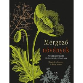 Elizabeth A. Dauncey, Sonny Larsson: Mérgező növények