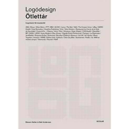 Gail Anderson, Steven Heller: Logódesign - Ötlettár