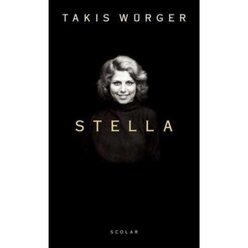 Takis Würger: Stella