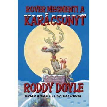 Roddy Doyle: Rover megmenti a karácsonyt