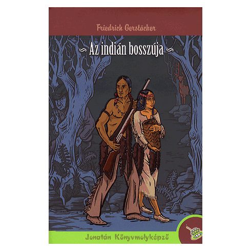 Friedrich Gersacker: Az indián bosszúja