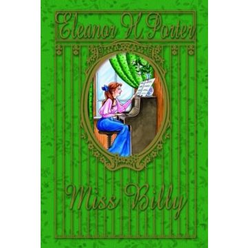 Eleanor H. Porter: Miss Billy