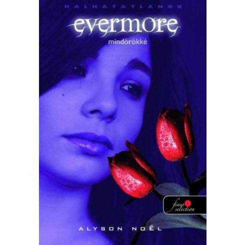 Alyson Noel: Evermore - Mindörökké