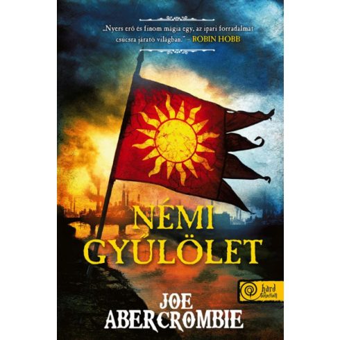 Joe Abercrombie: Némi gyűlölet