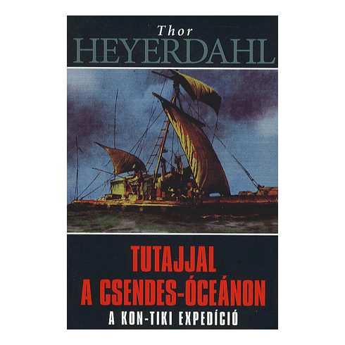 Thor Heyerdahl: Tutajjal a csendes-óceánon