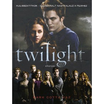 VAZ MARK COTTA: Twilight: Kulisszatitkok