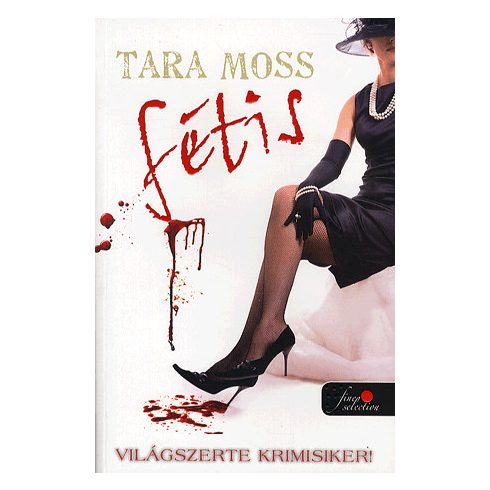 Tara Moss: Fétis