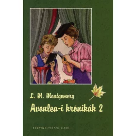 Montgomery Lucy Maud: Avonlea-i krónikák 2.