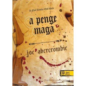 Joe Abercrombie: Az első törvény 1. - A penge maga