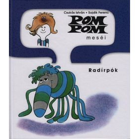 Csukás István: Pom Pom meséi - Radírpók