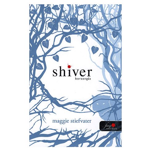 Maggie Stiefvater: Shiver - Borzongás