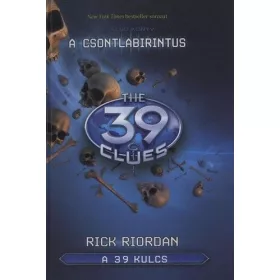 Rick Riordan: A 39 kulcs 1. - a csontlabirintus