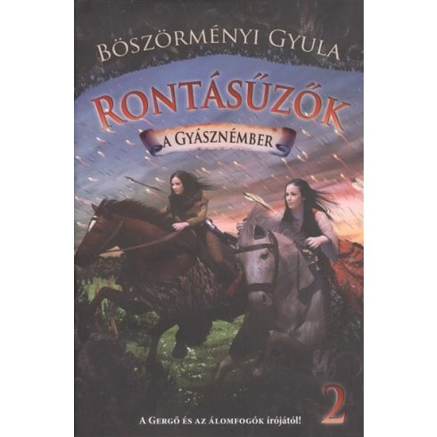 Böszörményi Gyula: Rontásűzők 2.