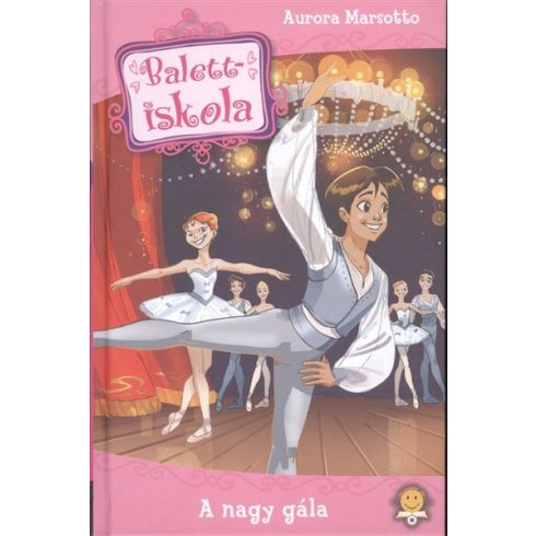 Aurora Marsotto: Balettiskola 3. - A nagy gála