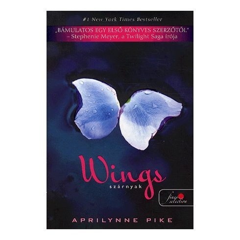 Aprilynne Pike: Wings - Szárnyak