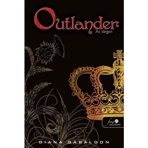 Diana Gabaldon: Outlander - Az idegen - kemény kötés