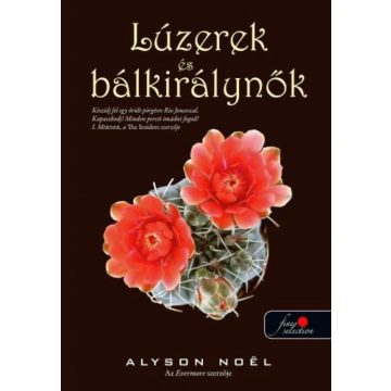 Alyson Noel: Lúzerek és bálkirálynők