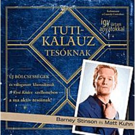 Matt Kuhn Barnie Stinson: Tutikalauz tesóknak
