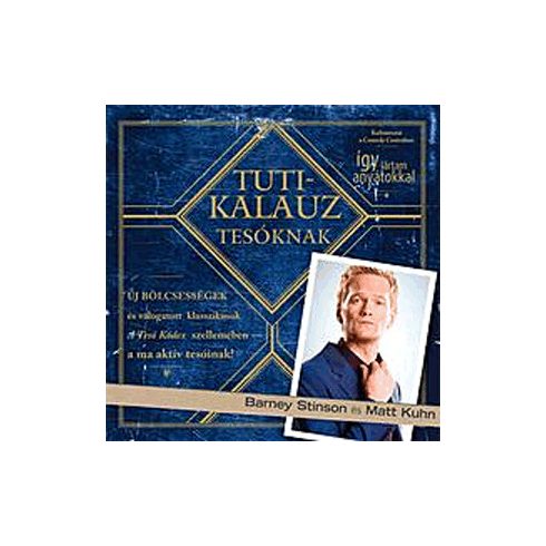 Matt Kuhn Barnie Stinson: Tutikalauz tesóknak