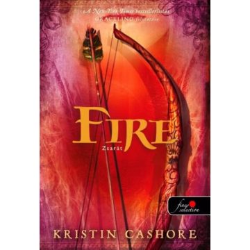 Kristin Cashore: Fire - Zsarát