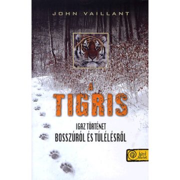 John Vaillant: A tigris