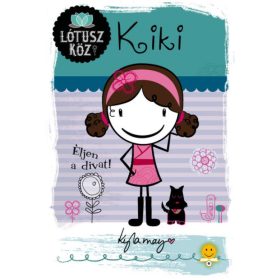 Kyla May: Kiki - Éljen a divat!